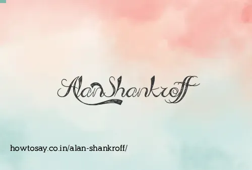 Alan Shankroff