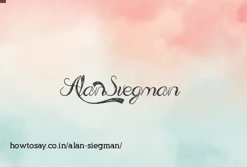 Alan Siegman