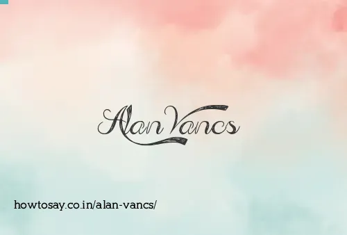 Alan Vancs