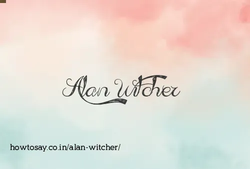 Alan Witcher