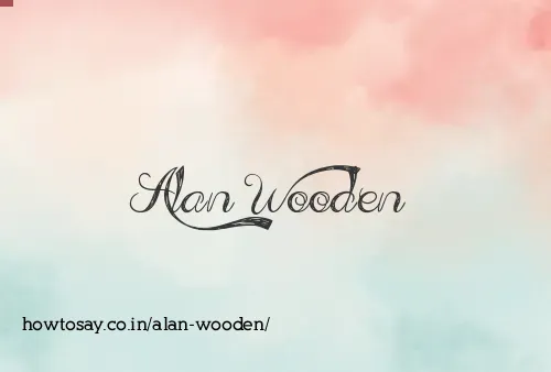 Alan Wooden