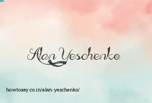 Alan Yeschenko