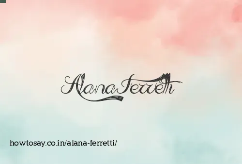 Alana Ferretti