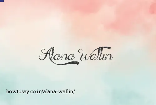 Alana Wallin