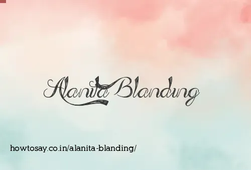 Alanita Blanding