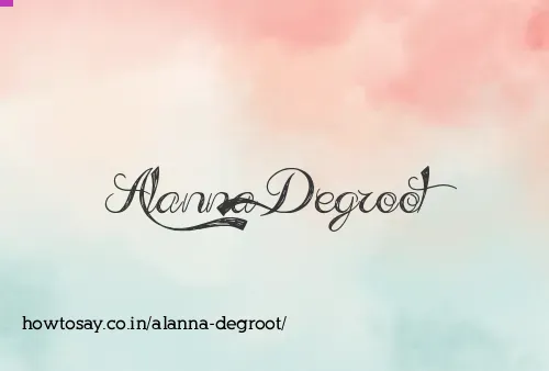 Alanna Degroot