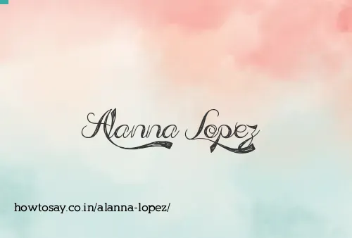 Alanna Lopez