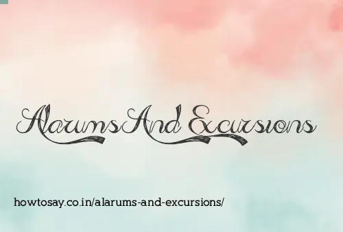 Alarums And Excursions