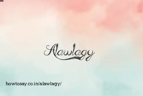 Alawlagy