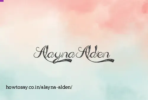Alayna Alden