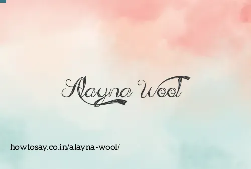 Alayna Wool