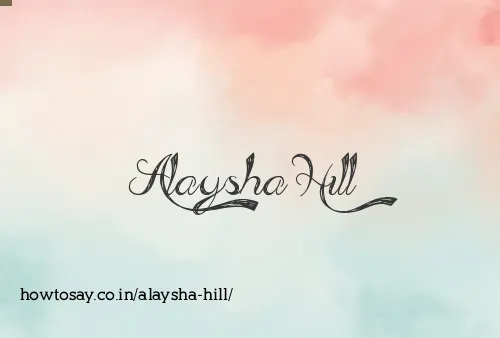 Alaysha Hill