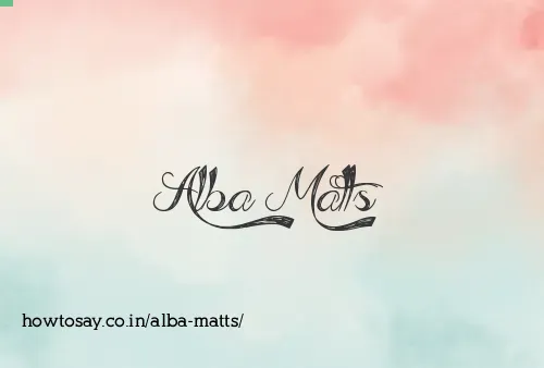 Alba Matts