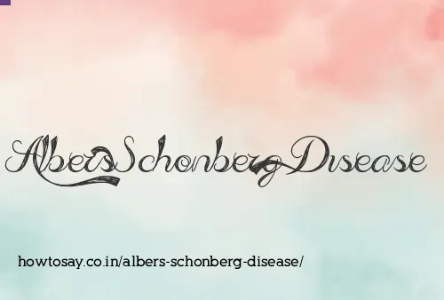 Albers Schonberg Disease
