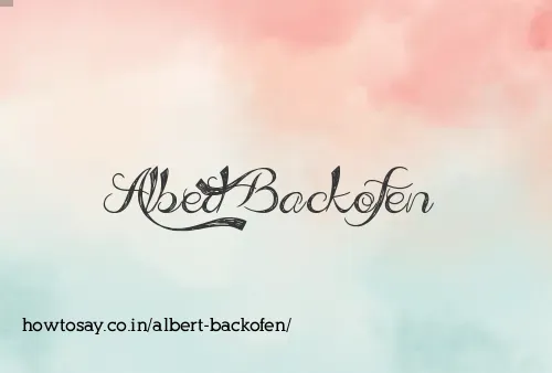 Albert Backofen