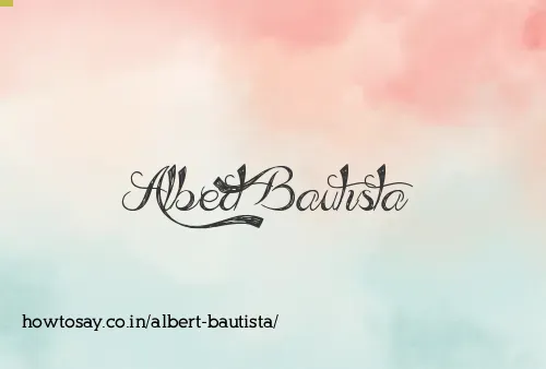Albert Bautista