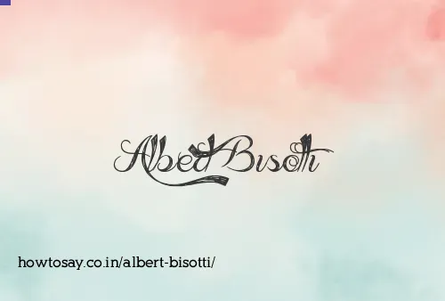 Albert Bisotti