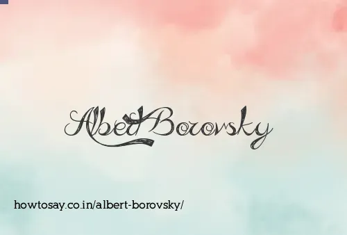 Albert Borovsky