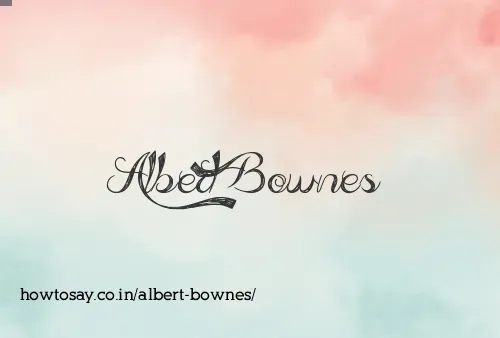 Albert Bownes