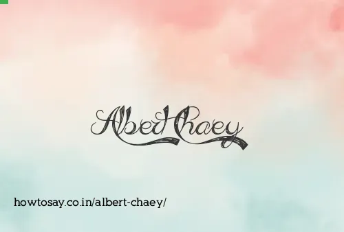 Albert Chaey