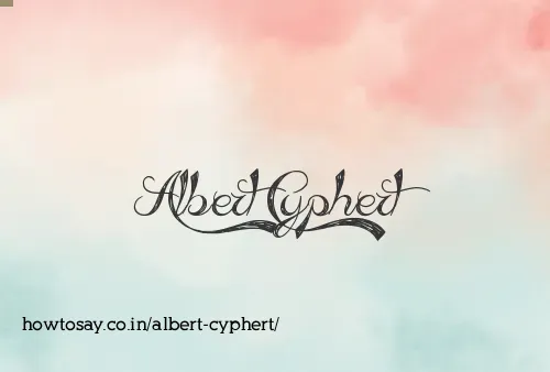 Albert Cyphert