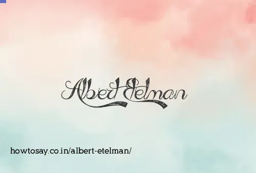 Albert Etelman