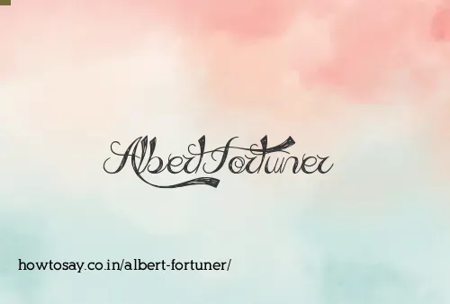 Albert Fortuner
