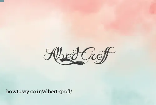 Albert Groff