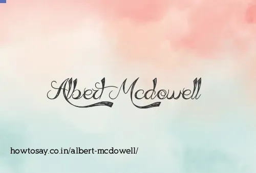 Albert Mcdowell