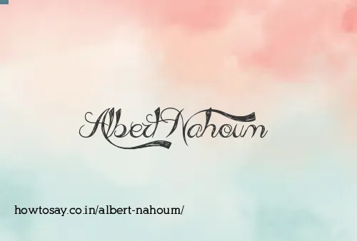 Albert Nahoum