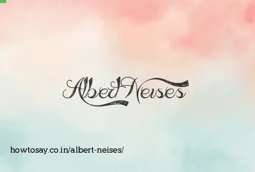 Albert Neises