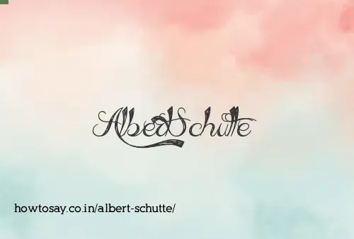 Albert Schutte