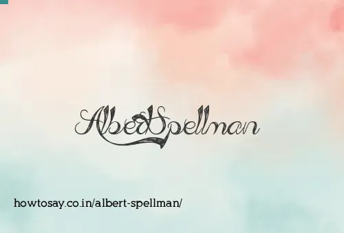 Albert Spellman