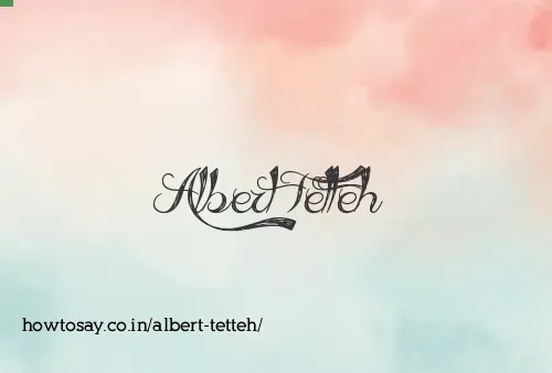 Albert Tetteh