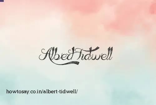 Albert Tidwell