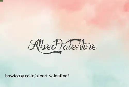 Albert Valentine