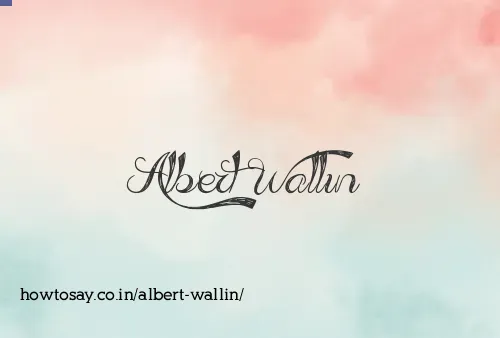 Albert Wallin