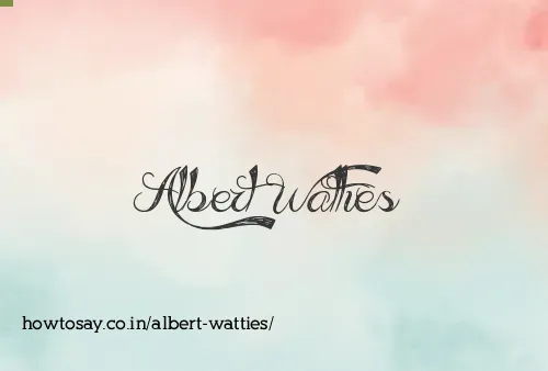 Albert Watties