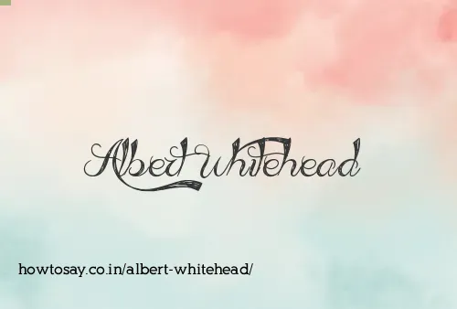 Albert Whitehead