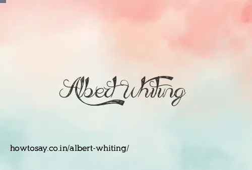 Albert Whiting
