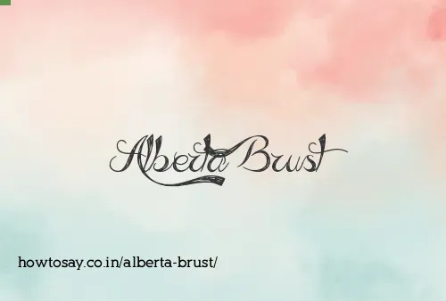 Alberta Brust