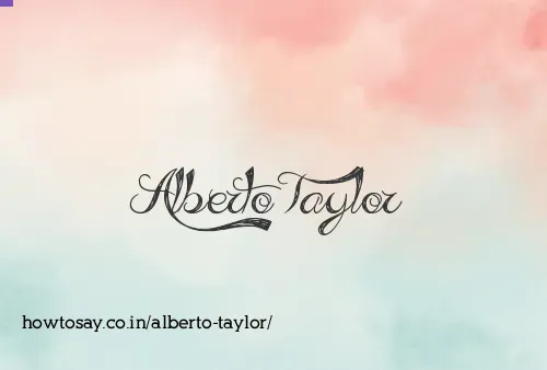 Alberto Taylor