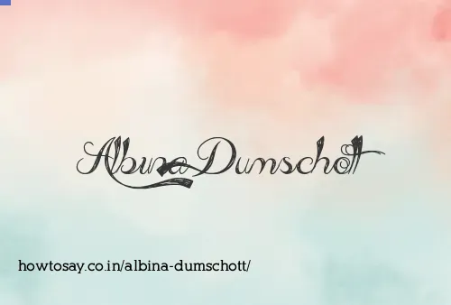 Albina Dumschott