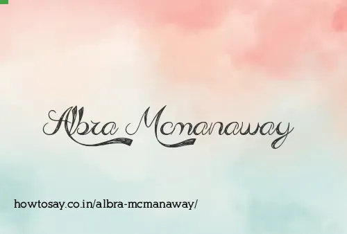Albra Mcmanaway
