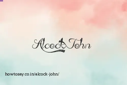 Alcock John