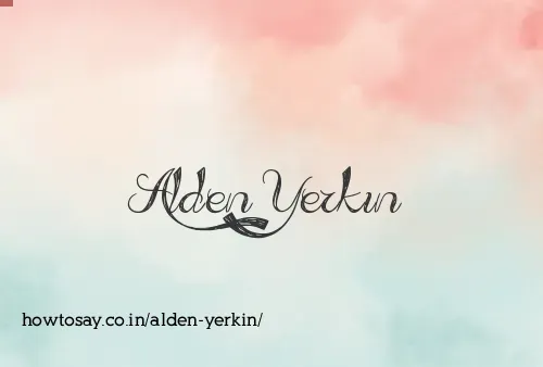 Alden Yerkin