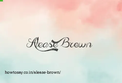 Alease Brown