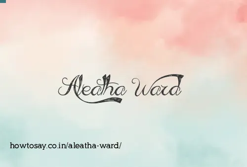 Aleatha Ward