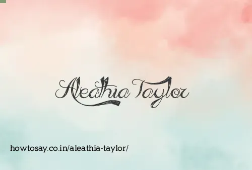 Aleathia Taylor
