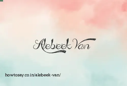 Alebeek Van
